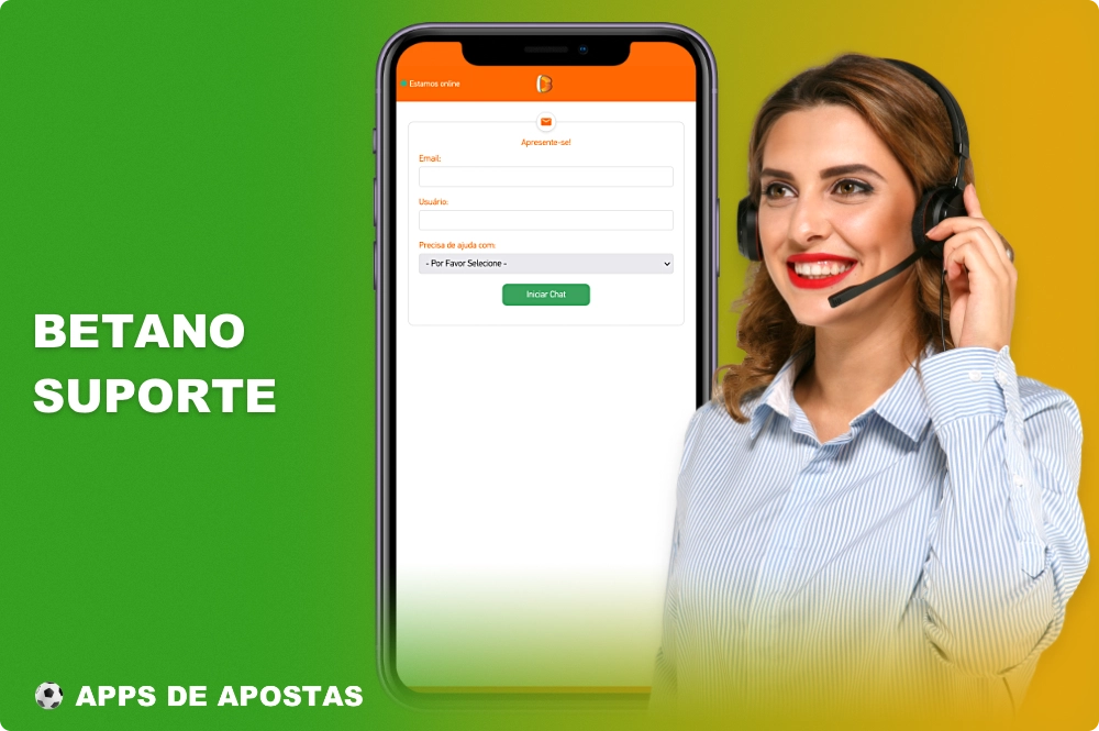 O suporte para usuários do Brasil também está disponível por meio do aplicativo móvel Betano
