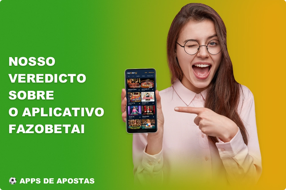 O aplicativo móvel Fazobetai para Android e iOS é uma ótima ferramenta para quem quer apostar no Brasil