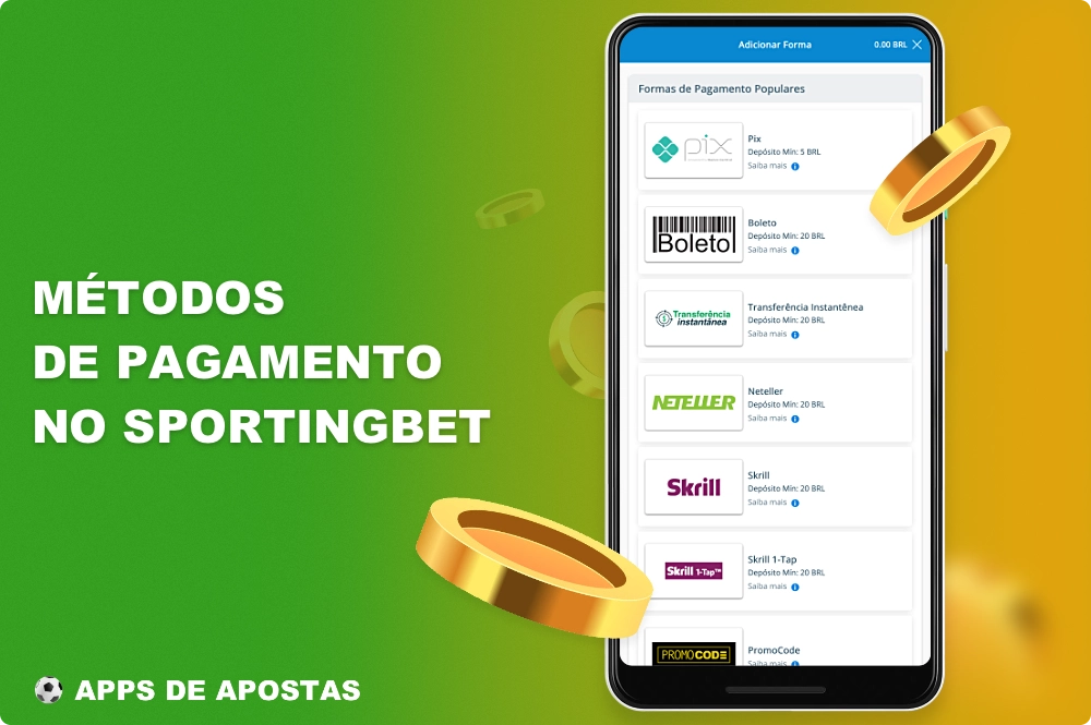 Para a conveniência dos usuários do Brasil, várias opções de pagamento estão disponíveis no aplicativo Sportingbet