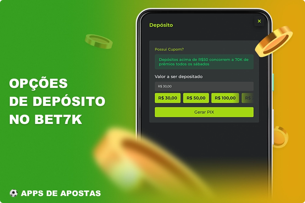 Você pode fazer um depósito no aplicativo Bet7k usando o sistema de pagamento mais popular no Brasil