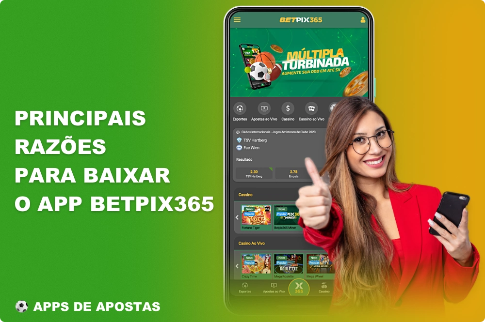 O aplicativo BetPix365 para apostas no Brasil tem muitas vantagens
