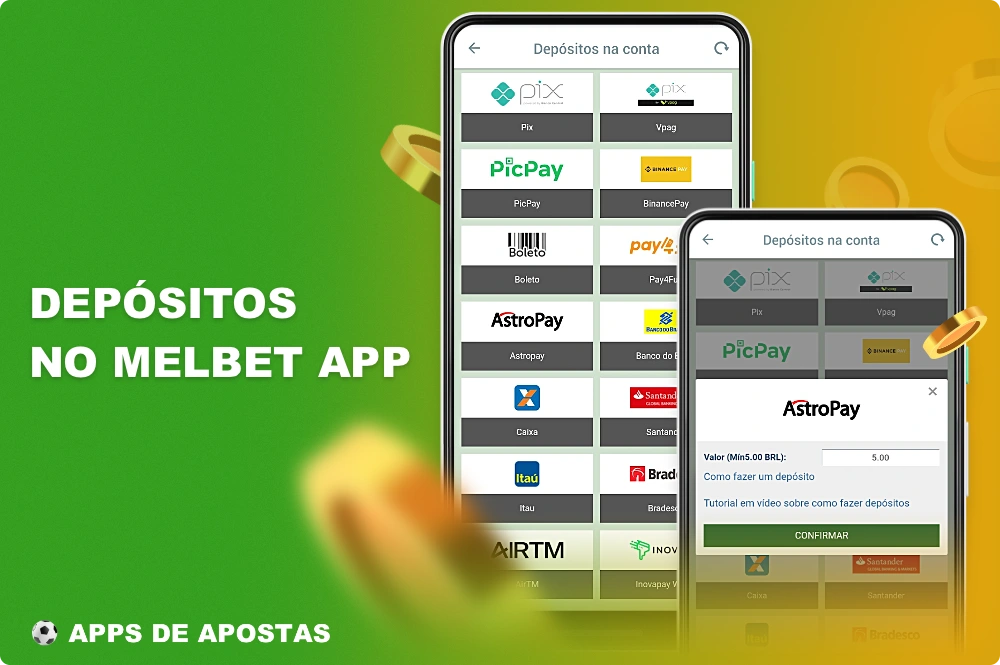 Para a conveniência dos usuários do Brasil, vários métodos de depósito estão disponíveis no aplicativo Melbet