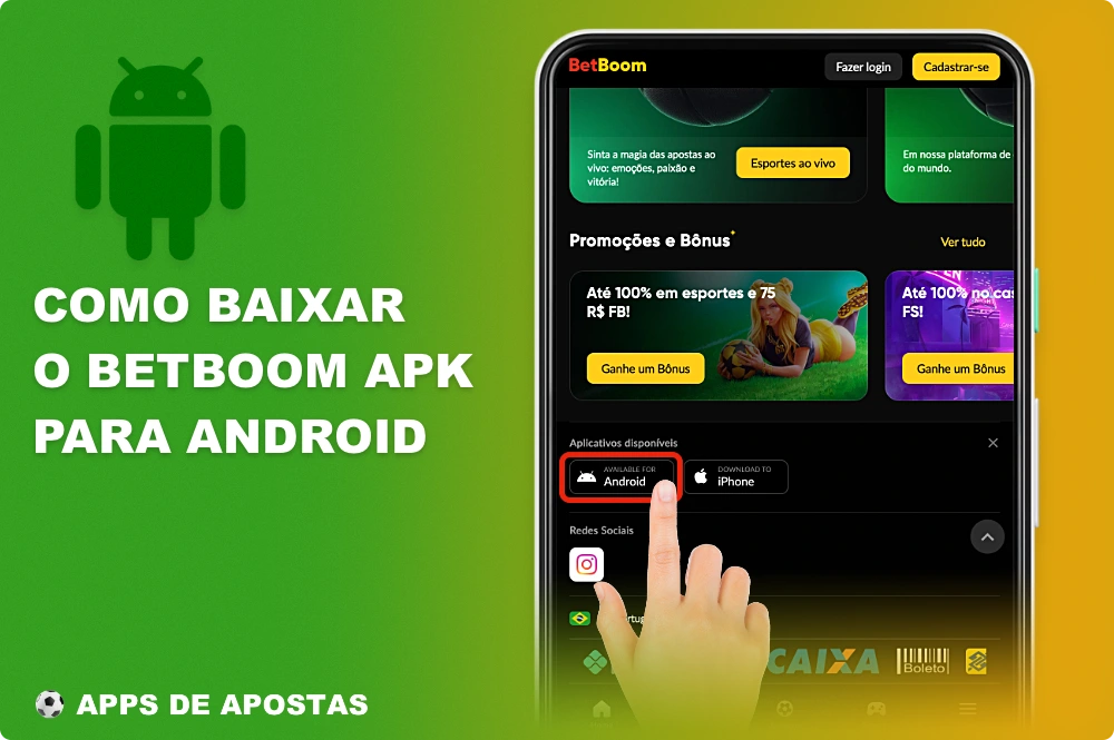 Os usuários brasileiros podem baixar gratuitamente o aplicativo Betboom para Android no site oficial
