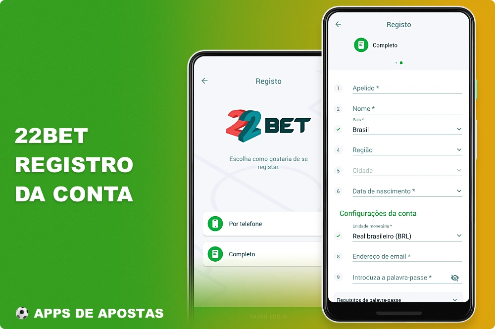 Os usuários brasileiros podem criar uma conta no aplicativo 22Bet selecionando uma das opções de registro disponíveis