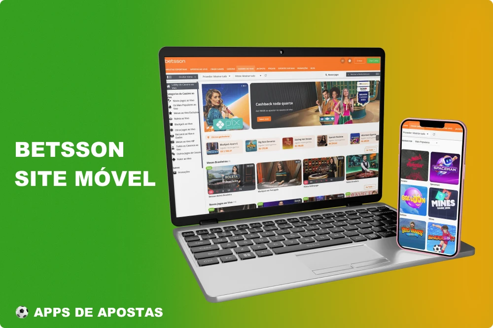 O site móvel da Betsson Brasil se adapta automaticamente ao seu smartphone, proporcionando fácil navegação entre todas as seções