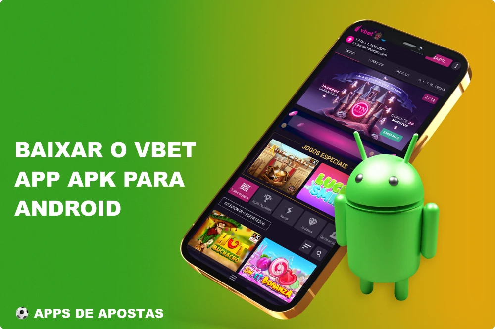 O app VBET está disponível para todos os dispositivos Android e pode ser baixado do site oficial