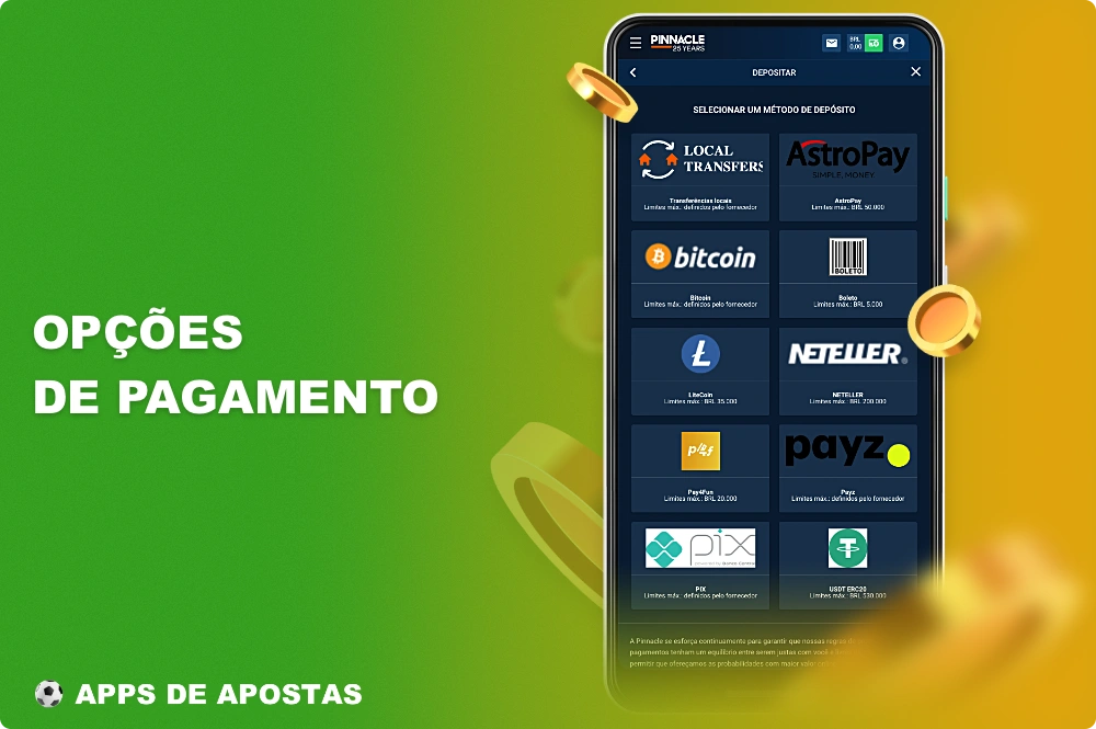 Para a conveniência dos usuários do Brasil, várias opções de pagamento estão disponíveis no aplicativo móvel Pinnacle