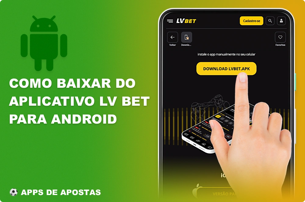 Os usuários brasileiros podem baixar o aplicativo móvel LVBet para Android no site oficial da plataforma