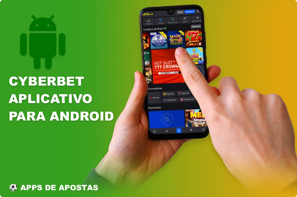 O aplicativo móvel para Android da Cyberbet permite que você jogue jogos de cassino em qualquer lugar
