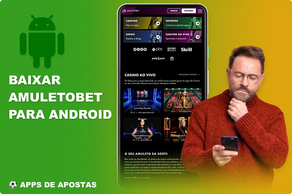 Os usuários brasileiros podem baixar o aplicativo Amuletobet para Android no site oficial