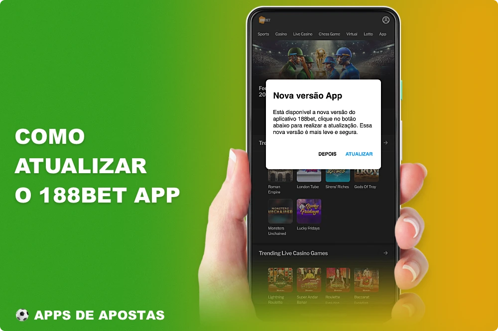 A aplicação 188bet pode ser actualizada depois de o utilizador receber uma notificação correspondente