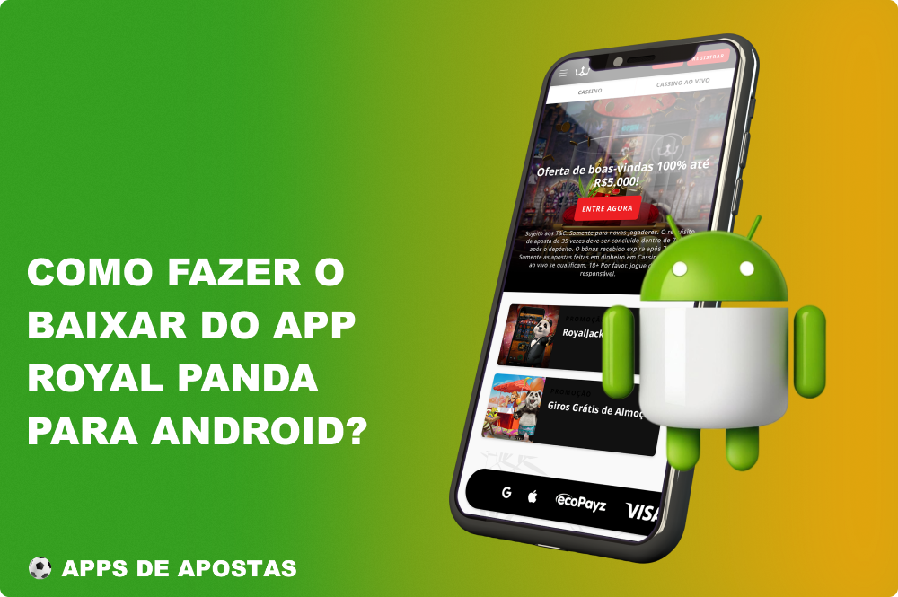 Os jogadores do Brasil podem descarregar e instalar gratuitamente a aplicação Royal Panda no seu dispositivo Android e jogar jogos de casino sempre que quiserem